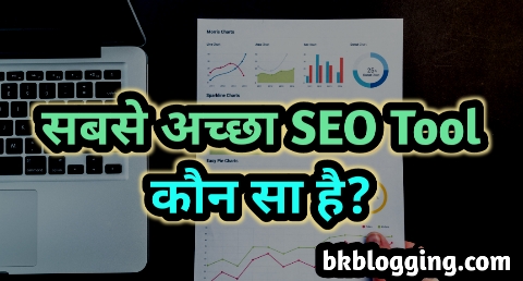 best-seo-tools-for-bloggers-in-hindi